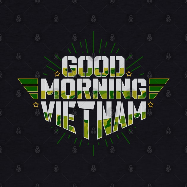 Good Morning Vietnam by DIGABLETEEZ